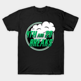 4th and 20 Sports Breaks 2 T-Shirt